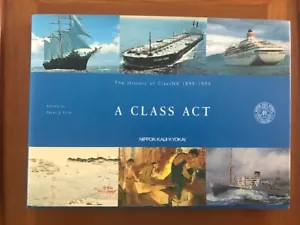 A Class Act: The History of ClassNK 1899-1999. - Imagen 1 de 2