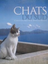 Les chats du Sud Christina Krutz & Harald Braun France Loisirs