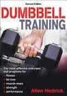Dumbbell Training - Paperback By Hedrick, Allen - GOOD