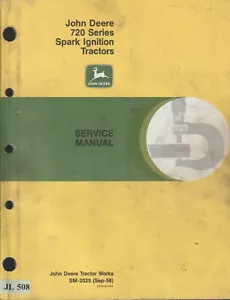 JL508 John Deere 720 Series Spark Ignition Tractor Service Manual (1958) SM-2025 - Picture 1 of 1