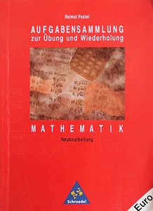 Mathematik Aufgabensammlung (Helmut Postel) Übung und Wiederholung Euro-Ausgabe - Bild 1 von 1