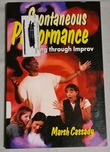 Spontaneous Performance: Acting Through Improv by Cassady, Marsh - Imagen 1 de 5