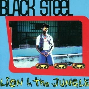 Black Steel - Lion In The Jungle - CD - New Mint - Foto 1 di 3