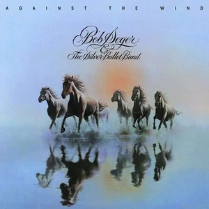 Bob Seger & the Silver Bullet Band Against The Wind (Vinyl) - Picture 1 of 2