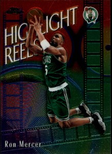 1999-00 Topps Chrome Highlight Reels Celtics Basketball Card #HR15 Ron Mercer