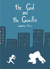 Madeleine Flores The Girl And The Gorilla (Taschenbuch)