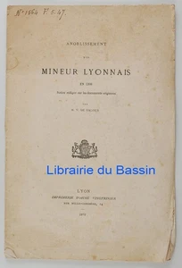 Anoblissement d'un mineur lyonnais en 1398 V. de Valous 1872 - Imagen 1 de 4