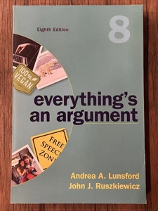 Everything's An Argument 8th Edition by Andrea Lunsford and John Ruszkiewicz - Picture 1 of 1