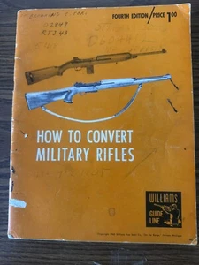 How To Convert Military Rifles 4th Edition, 1965 WILLIAMS GUIDE LINE KATALOG - Bild 1 von 2