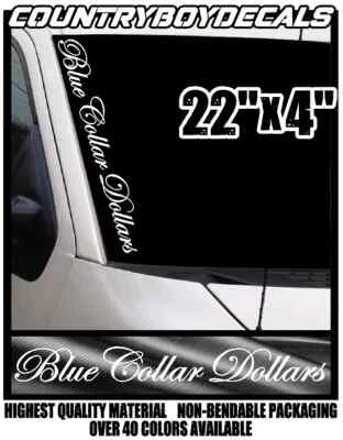BLUE COLLAR DOLLARS 22" Vinyl Decal Sticker Diesel Truck Car Dirty Hands Money - Image 1 of 3