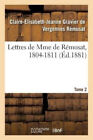 Lettres De Mme De R Musat, 1804-1811. Tome 2 (Histoire) [French]