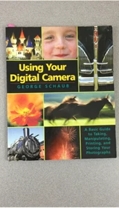 Verwenden Ihrer Digitalkamera: VON GEORGE SCHAUB. PAPERBACK - Bild 1 von 5