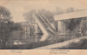 CPA KRIEG 14-18 WW1 VALMONDOIS die Brücke geschrieben 1915 - Bild 1 von 1