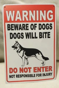 Metal Sign WARNING Beware of Dogs will Bite DO NOT ENTER German Shepard 12" x 8" - Picture 1 of 3