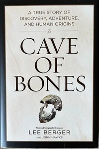 Cave of Bones: A True Story of Discovery, Adventure, Human Origins - Picture 1 of 1