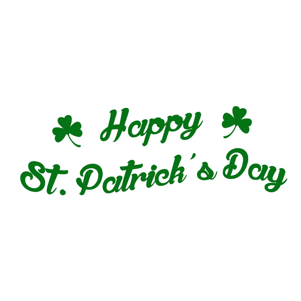 Happy St Patricks Day Sticker Decal - Holidays Words Phrases - Image 1 of 1