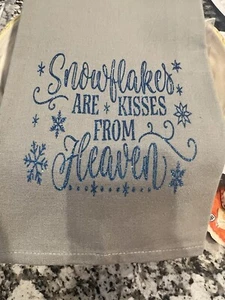 Decorative Homemade Holiday Tea Towel. Snowflakes Are Kisses From Heaven Above. - Picture 1 of 1