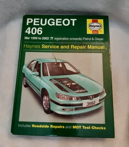 Peugeot 406 Petrol & Diesel (Mar 99 - 02) Haynes Repair Manual (2003, Hardcover) - Picture 1 of 9