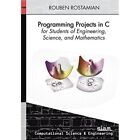 Programming Projects in C for Students of Engineering,  - Paperback NEW Rouben R
