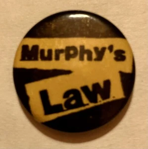 MURPHYS LAW VINTAGE 80'S PIN ULTRA RARE CLASSIC LOGO 1 BLACK & WHITE LETTERING - Picture 1 of 2