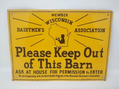 Vintage Wisconsin Dairymen's Association Sign. Tin. Please Keep Out of This Barn - Image 1 of 4