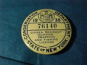 Orig 1938 NY Conservation HUNTING TRAPPING FISHING Resident PINBACK LICENSE - Picture 1 of 2