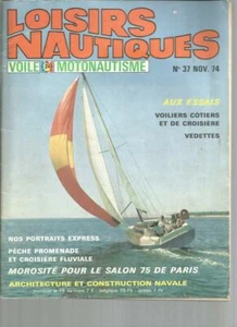 LOISIRS NAUTIQUES N°37 VOILIERS COTIERS & CROISIERE / VEDETTES / PECHE PROMENADE - Picture 1 of 2