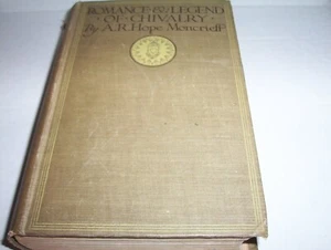 Antique 1912 "ROMANCE & LEGEND OF CHIVALRY" by A.R. Hope Moncrieff *ILLUSTRATED* - Picture 1 of 10