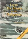 Leyte: The Return To The Philippines M H Cannon 50Th Anni. Commemorative Edition
