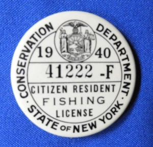 Vintage 1940 New York State Citizen Resident Fishing License Button # 41222 -F - Picture 1 of 2