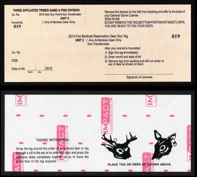 TTD122 Fort Berthold 2010 Anterless Deer Unit 2 Deer Gun Tag Indian Reservation - Image 1 of 3