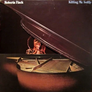 ROBERTA FLACK "KILLING ME SOFTLY" PREMIUM QUALITY USED LP (VG+) - Imagen 1 de 1