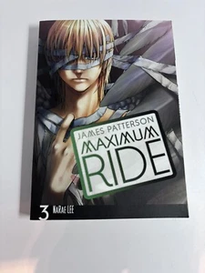 Maximum Ride: The Manga, Vol. 3 - Taschenbuch von Patterson, James - Bild 1 von 6