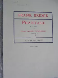 FRANK BRIDGE Phantasie in C minor for Piano Trio. Augener. Very good condition. - Picture 1 of 3