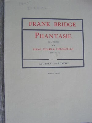 FRANK BRIDGE Phantasie in C minor for Piano Trio. Augener. Very good condition. - Image 1 of 3
