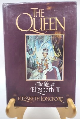 The Queen: The Life of Elizabeth II 1983 Longford 1st American Ed. HC DJ 415pp. - Image 1 of 4