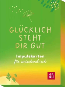 Glücklich steht dir gut Impulskarten für zwischendurch Groh Verlag Box Schachtel - Bild 1 von 6
