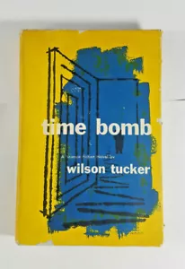 Time Bomb by Wilson Tucker 1955 Rinehart Book Club Edition Hardcover - Imagen 1 de 10