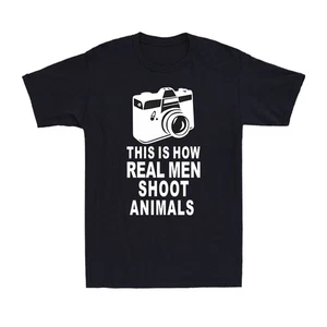 This Is How Real Men Shoot Animals Vintage Novelty Funny Gift Men's T-Shirt - Picture 1 of 9