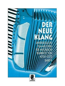 Der neue Klang Vol. 4 accordion (advanced) Unvergessliche Film-Melodien Apollo-V - Picture 1 of 3