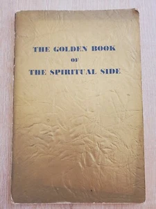 THE GOLDEN BOOK OF THE SPIRITUAL SIDE Father John Doe 1947 PB 1st Ed SMT AA - Picture 1 of 12