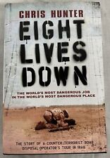Eight Lives Down, Chris Hunter, Hardback Book