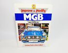 Haynes Improve & Modify MGB, MGC, MGB V8s Repair Manual 1988 Edition - Nice
