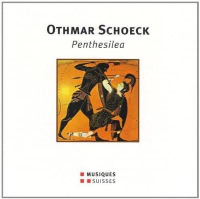 Othmar Schoeck Schoeck / Naef / Behle / Reinhard / Venzago : Penthesilea Op (CD) - Image 1 of 2