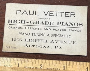 Vintage Business Card, PAUL VETTER, High Grade Pianos, Tuning,  Altoona,PA, - Picture 1 of 2