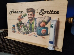 Geldgeschenk Finanzspritze Geldspritze Holzschild Geld schenken in Spritze - Bild 1 von 2
