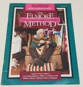 Vintage 1991 Annie’s Attic The Elmore Method: Crochet Faster, Easier & Cheaper - Bild 1 von 5