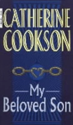 My Beloved Son by Catherine Cookson - Image 1 of 1