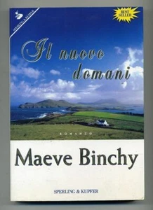 IL NUOVO DOMANI di Maeve Binchy ed. Sperling & Kupfer - Foto 1 di 1