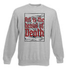 Art Is The Denial Of Death Sweatshirt Pullover Medieval Painting Gothic